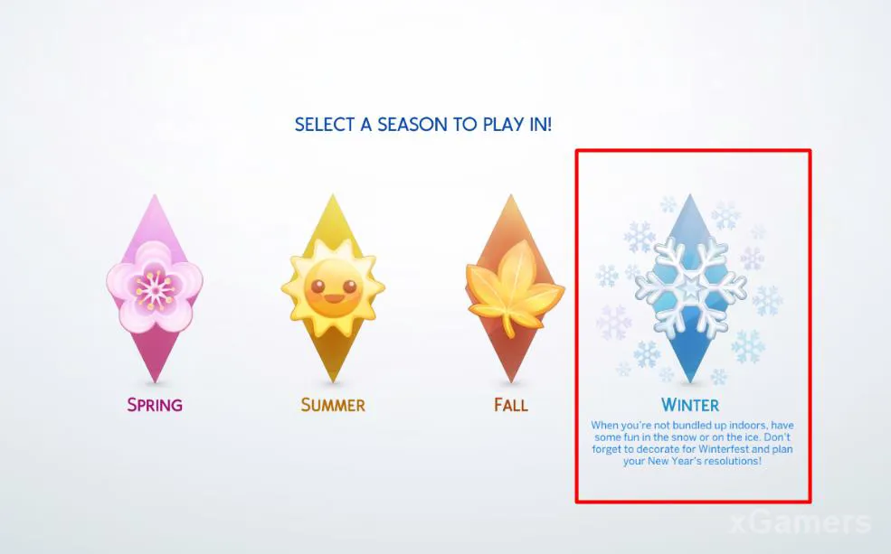 Vous pouvez choisir la saison de départ, par exemple : l'hiver