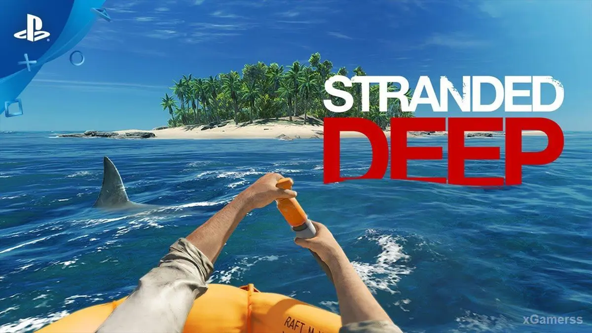 Stranded Deep - survie sur une île déserte