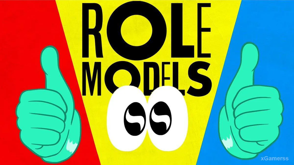 Role Models, un jeu très amusant